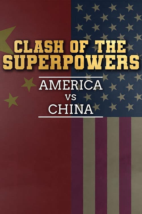 Clash of the Super Powers: America v China (2026)