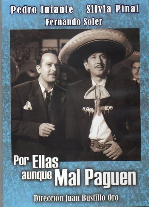 Por ellas aunque mal paguen (1952)