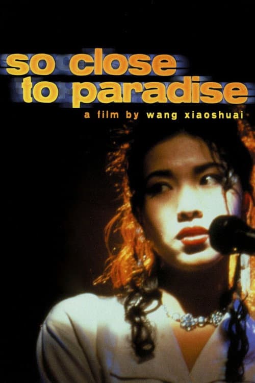 So Close to Paradise (1998)
