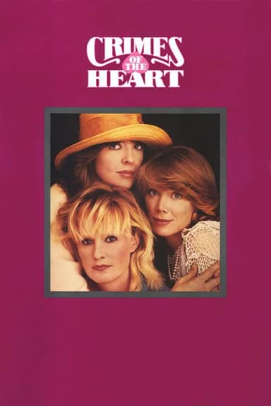 Crimes of the Heart (1986)