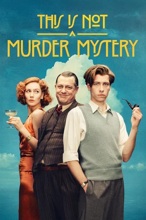 This Is Not a Murder Mystery (2025)