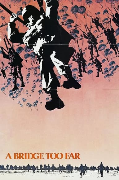 A Bridge Too Far (1977)