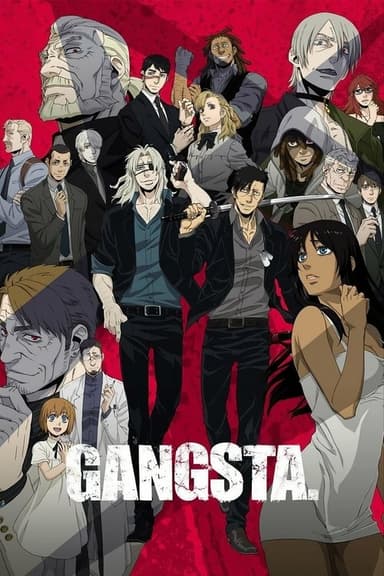 Gangsta. (2015)