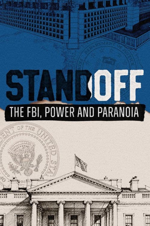 Standoff: The FBI, Power and Paranoia (2026)