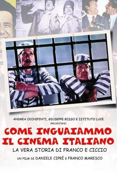 How We Got the Italian Movie Business Into Trouble: The True Story of Franco and Ciccio (2004)