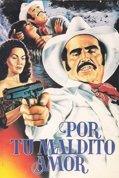 Por Tu Maldito Amor (1990)