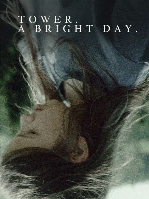 Tower. A Bright Day. (2018)