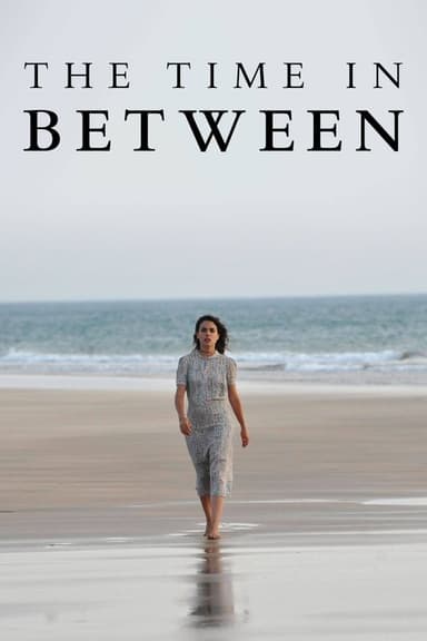 The Time in Between (2013)