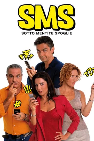 SMS: Sotto Mentite Spoglie (2007)