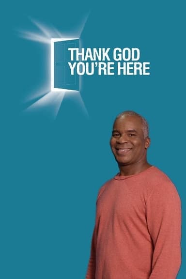 Thank God You're Here (2007)