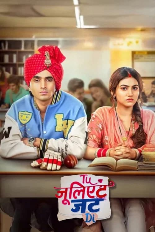 Tu Juliet Jatt Di (2025)