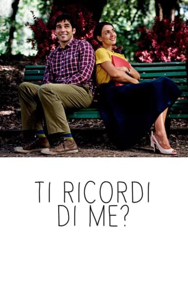 Ti ricordi di me? (2014)
