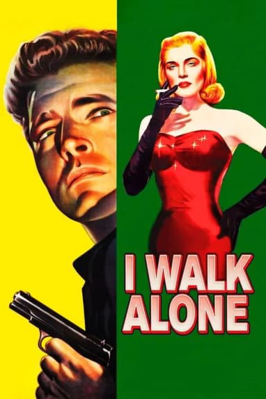 I Walk Alone (1947)
