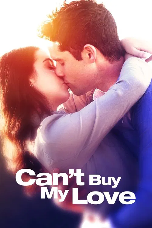 Can't Buy My Love (2017)