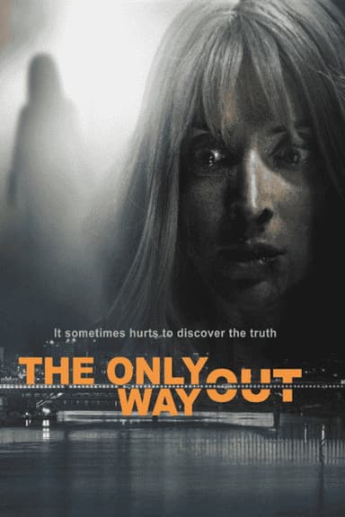 The Only Way Out (2021)