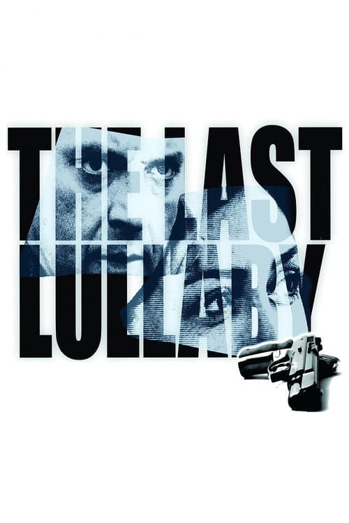 The Last Lullaby (2008)