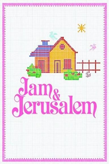 Jam and Jerusalem (2006)