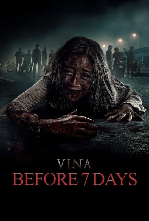 Vina: Before 7 Days (2024)