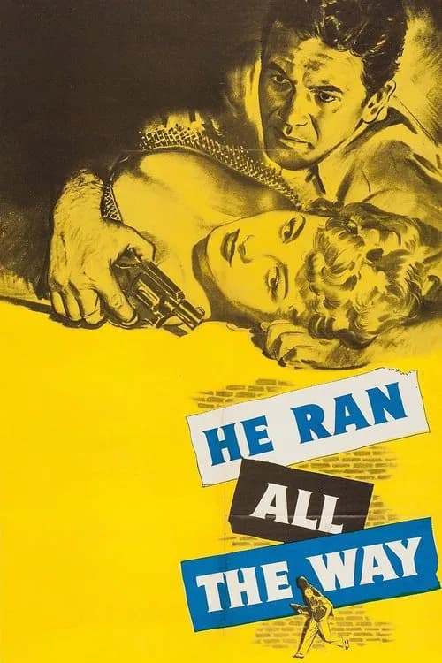 He Ran All the Way (1951)