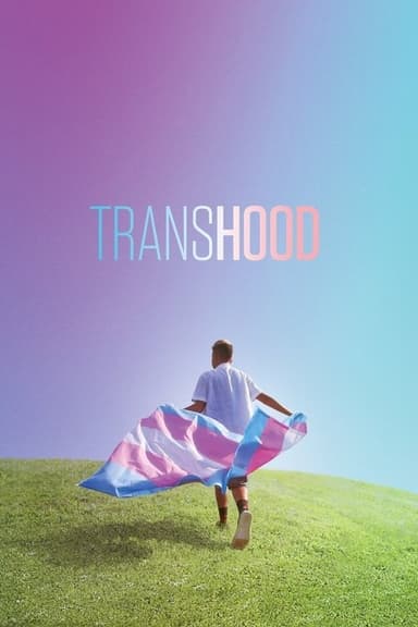 Transhood (2020)