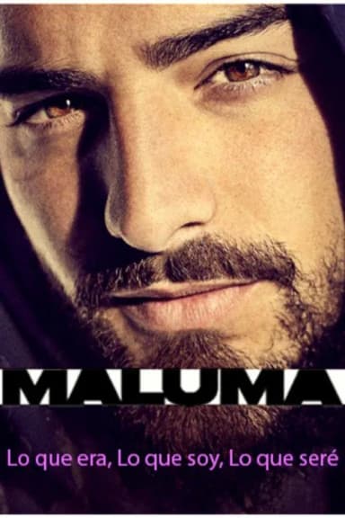 Maluma: What I Was, What I Am, What I Will Be (2019)
