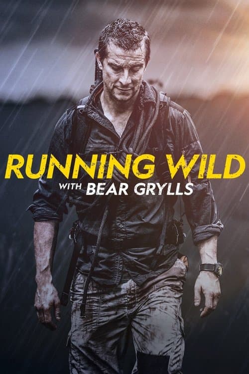 Running Wild with Bear Grylls (2014)