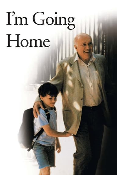 I’m Going Home (2001)