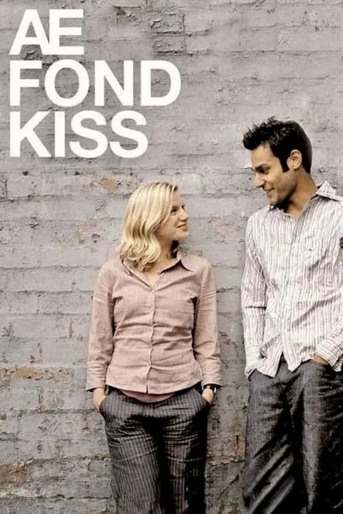 Ae Fond Kiss... (2004)