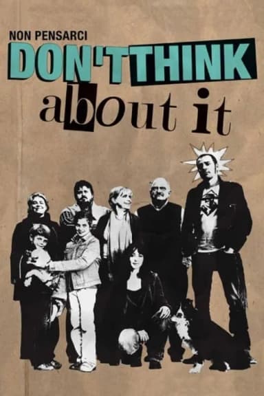 Don't Think About It (2008)