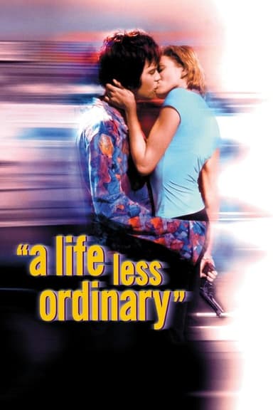 A Life Less Ordinary (1997)