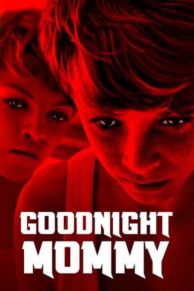Goodnight Mommy (2015)