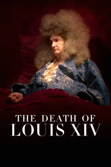 The Death of Louis XIV (2016)