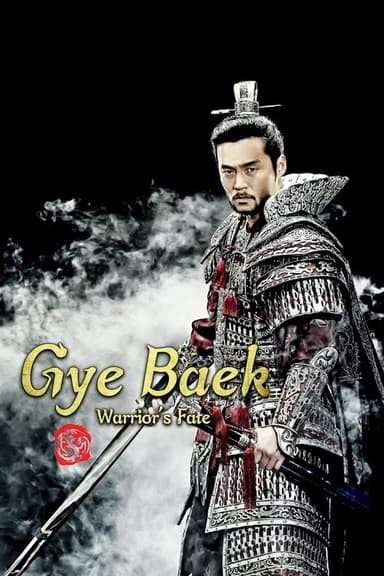 Gye Baek, Warrior’s Fate (2011)