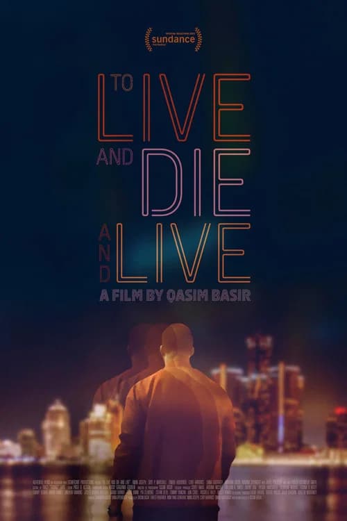 To Live and Die and Live (2025)