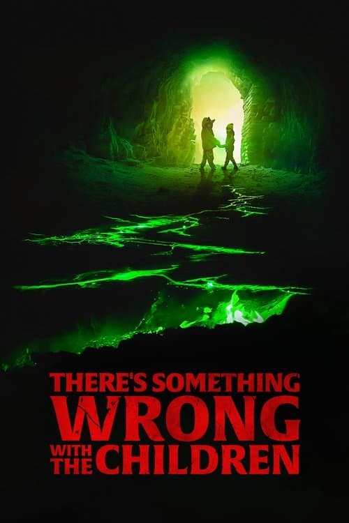There's Something Wrong with the Children (2023)