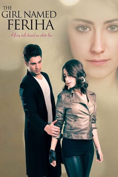 The Girl Named Feriha (2011)