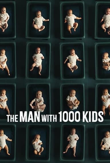 The Man with 1000 Kids (2024)
