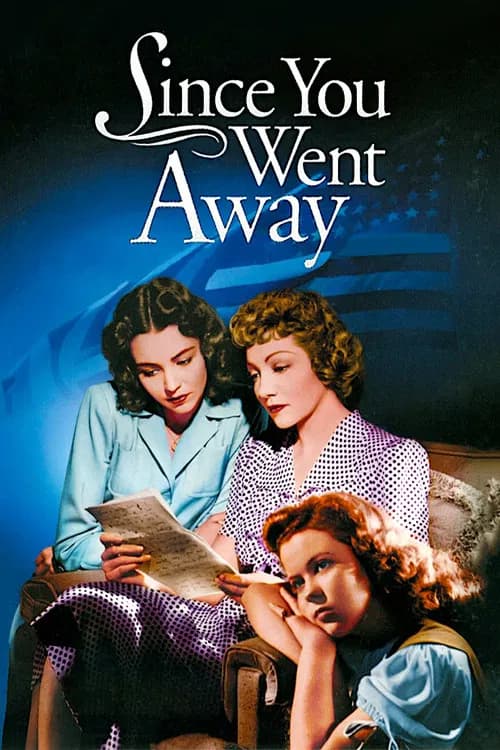 Since You Went Away (1944)