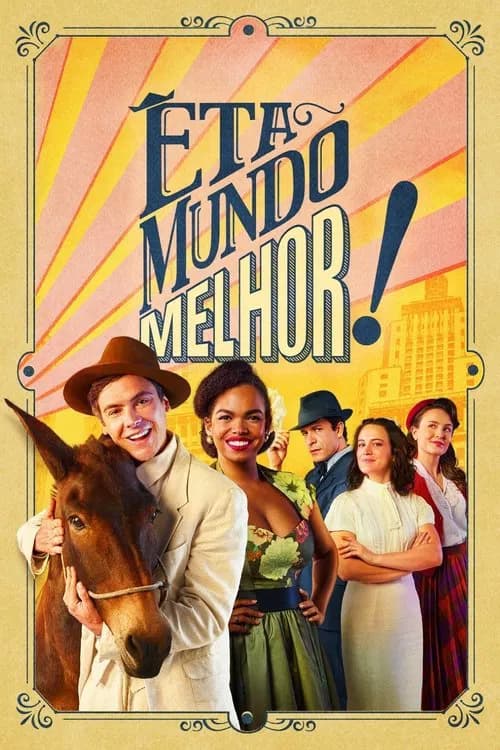 Êta Mundo Melhor! (2025)