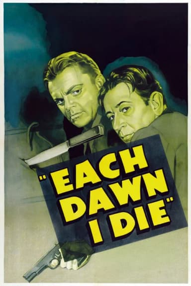 Each Dawn I Die (1939)