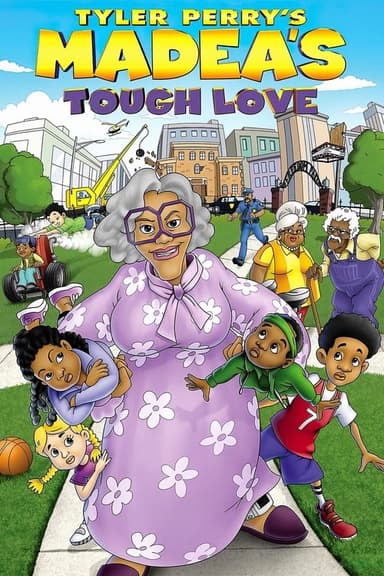 Tyler Perry's Madea's Tough Love (2015)