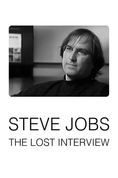 Steve Jobs: The Lost Interview (2012)
