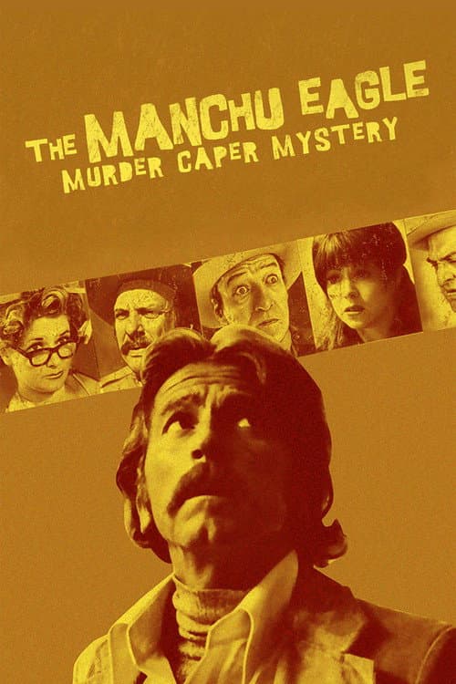 The Manchu Eagle Murder Caper Mystery (1975)