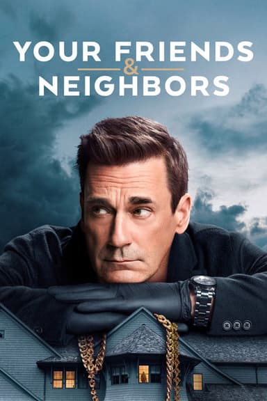 Your Friends & Neighbors (2025)