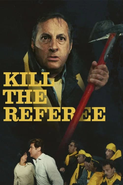 Kill the Referee (1984)