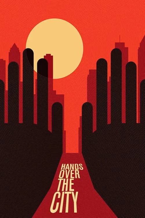 Hands Over the City (1963)