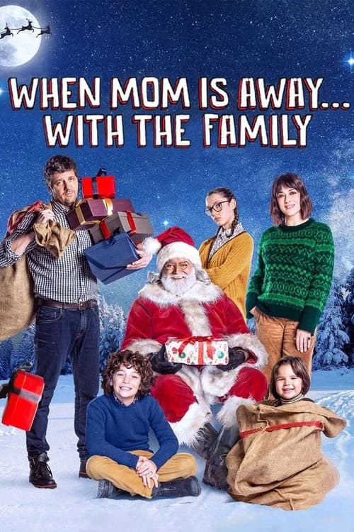 When Mom Is Away... With the Family (2020)