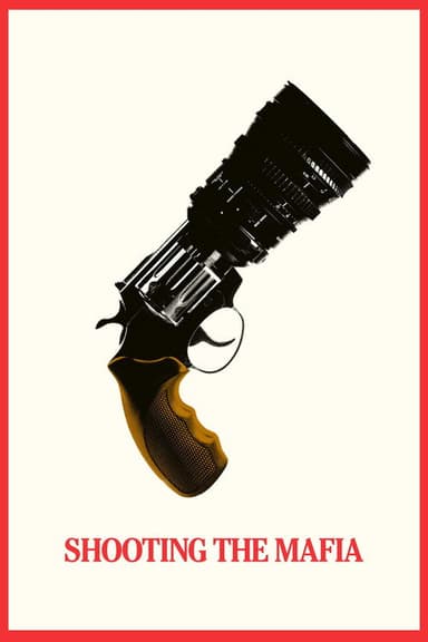 Shooting the Mafia (2019)
