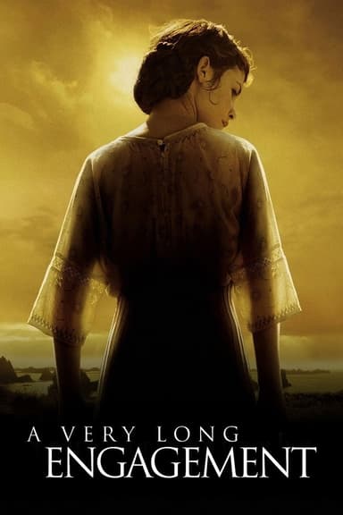 A Very Long Engagement (2004)