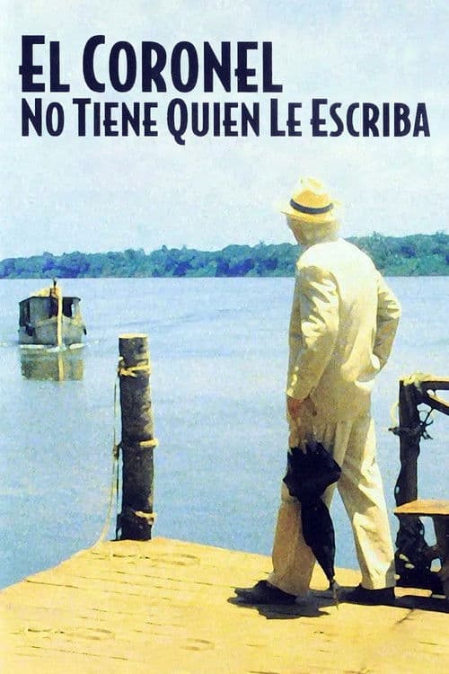 No One Writes to the Colonel (1999)